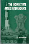 THE INDIAN STATE  AFTER INDEPENDENCE*