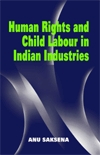 HUMAN RIGHTS AND CHILD LABOUR IN INDIAN INDUSTRIES