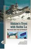 SIKKIM'S TRYST WITH NATHULA