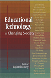 EDUCATIONAL TECHNOLOGY IN THE CHANGING SOCIETY