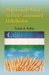 Agrarian Reforms in Post-Communist Uzbekistan