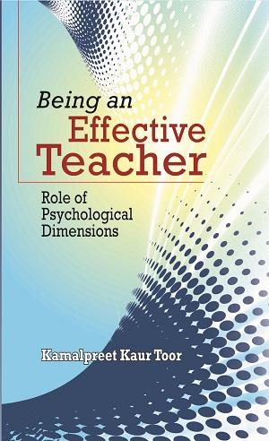 BEING AN EFFECTIVE TEACHER