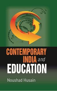 CONTEMPORARY INDIA AND EDUCATION